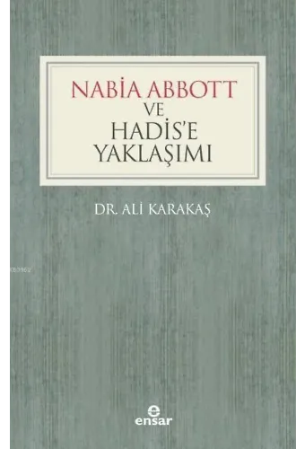 Nabia Abbott ve Hadis'e Yaklaşımı