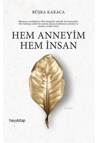 Hem Anneyim Hem İnsan