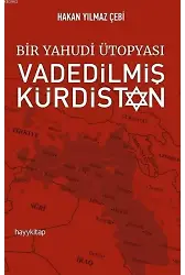 Bir Yahudi Ütopyası Vadedilmiş Kürdistan