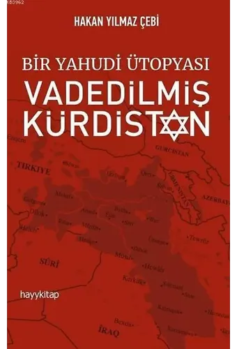 Bir Yahudi Ütopyası Vadedilmiş Kürdistan