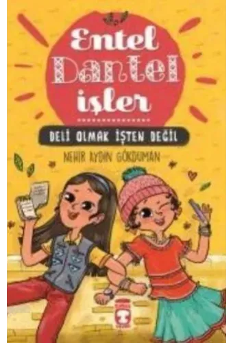 Deli Olmak İşten Değil - Entel Dantel İşler