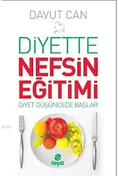 Diyette Nefsin Eğitimi