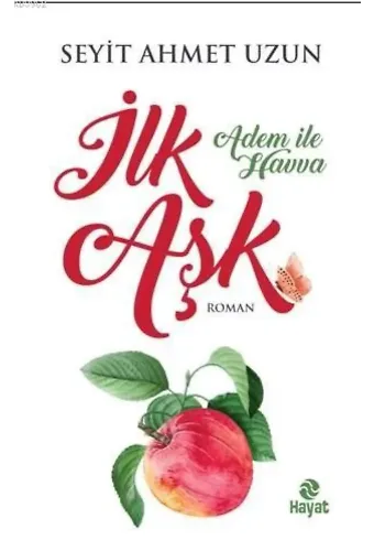 İlk Aşk Adem İle Havva