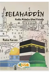 Selahaddin; Kudüs Muhafızı Olma Yolunda