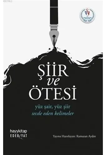 Şiir ve Ötesi; Yüz Şair, Yüz Şiir Secde Eden Kelimeler