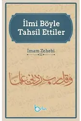 İlmi Böyle Tahsil Ettiler