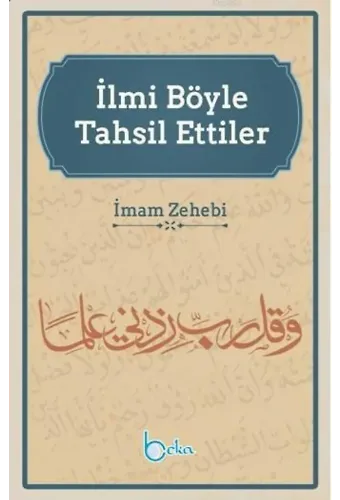 İlmi Böyle Tahsil Ettiler