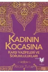 Kadının Kocasına Karşı Vazife ve Sorumlulukları