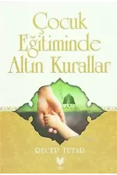 Çocuk Eğitiminde Altın Kurallar