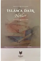 İslama Dair Notlar