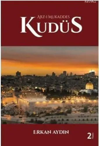 Arz-ı Mukaddes Kudüs