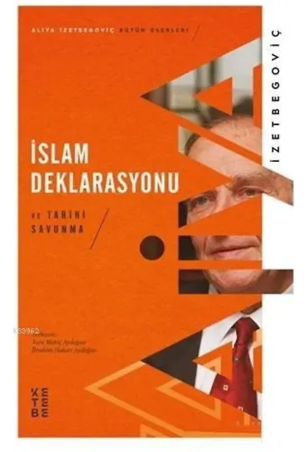 İslam Deklarasyonu ve Tarihi Savunma