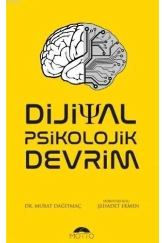 Dijital Psikolojik Devrim