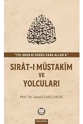 Sırat-ı Müstakim ve Yolcuları