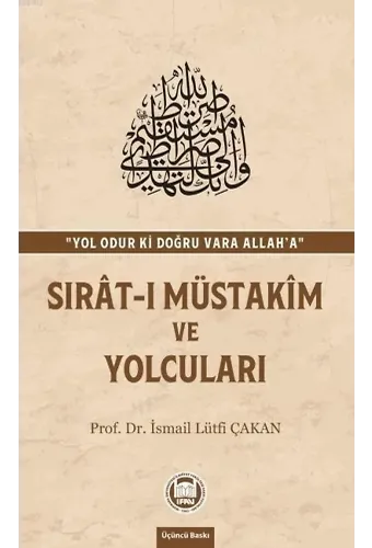 Sırat-ı Müstakim ve Yolcuları