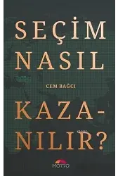 Seçim Nasıl Kazanılır?