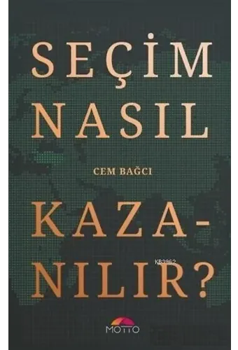 Seçim Nasıl Kazanılır?