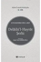 Delailü'l-Hayrat Şerhi - Nuru'l-Arabi Külliyatı 6. Cilt