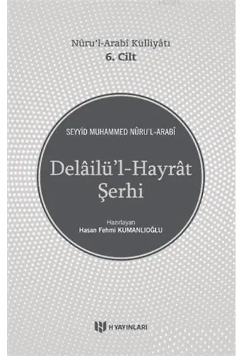 Delailü'l-Hayrat Şerhi - Nuru'l-Arabi Külliyatı 6. Cilt
