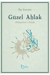 Güzel Ahlak; Mekarimu'l Ahlak