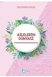 Ailelerin Dünyası