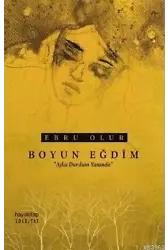 Boyun Eğdim