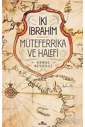 İki İbrahim - Müteferrika ve Halefi