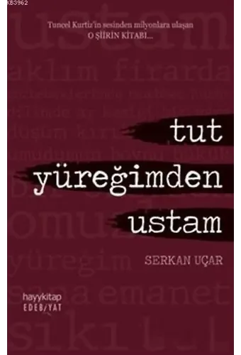Tut Yüreğimden Ustam