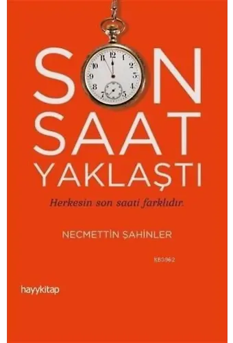 Son Saat Yaklaştı