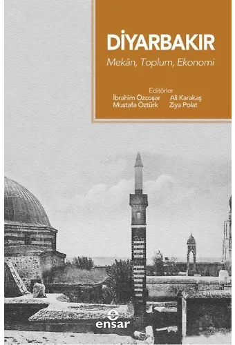 Diyarbakır Mekân, Toplum, Ekonomi