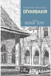 Osmanlı'dan Günümüze Diyarbakır