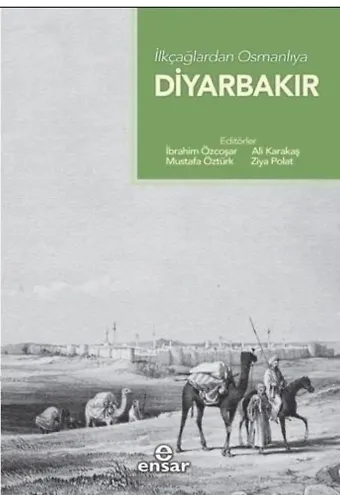 İlk Çağlardan Osmanlı'ya Diyarbakır