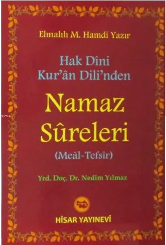 Hak Dini Kur'an Dili'nden Namaz Sureleri (Meal-Tefsir)