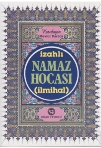 İzahlı Namaz Hocası (İlmihal)