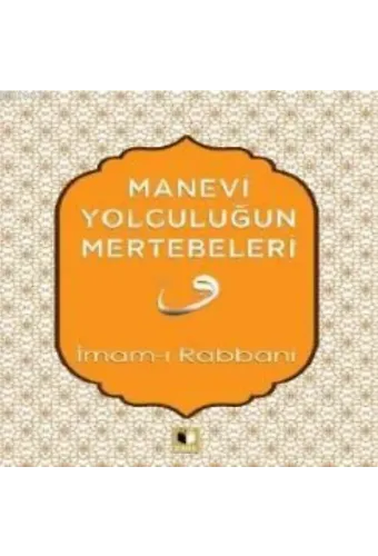 Manevi Yolculuğun Mertebeleri