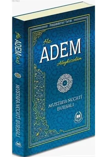 Hz. Adem Aleyhisselam; Peygamberler Tarihi