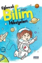 Zeynep'in Dünyası - Eğlenceli Bilim Hikayeleri