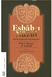 Esbab - ı Nüzül; Kur'ân Âyetlerinin İniş Sebepleri