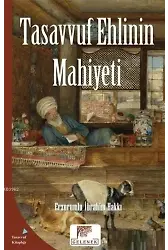 Tasavvuf Ehlinin Mahiyeti