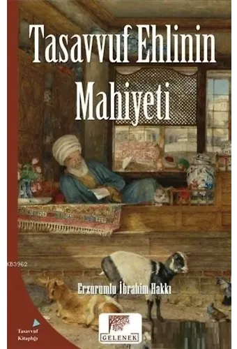 Tasavvuf Ehlinin Mahiyeti