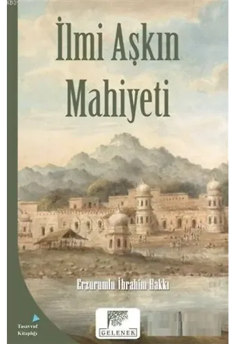 İlmi Aşkın Mahiyeti