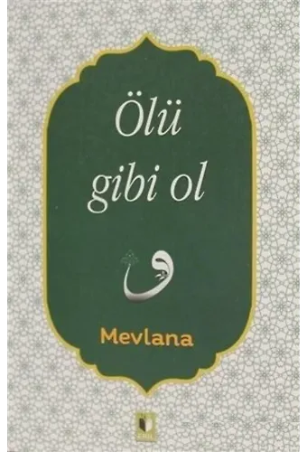 Ölü Gibi Ol