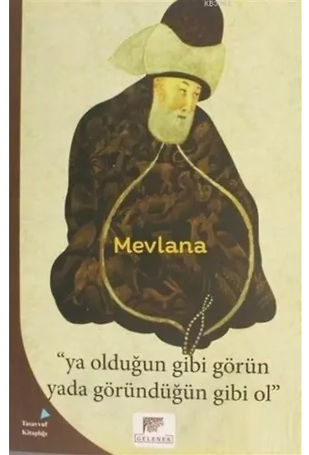 Ya Olduğun Gibi Görün Yada Göründüğün Gibi Ol