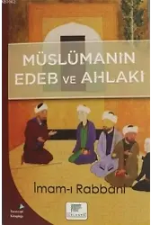 Müslümanın Edeb ve Ahlakı