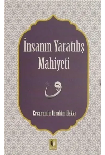 İnsanın Yaratılış Mahiyeti