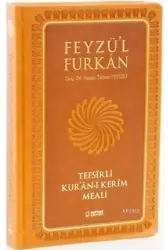 Feyzü'l Furkan Kur'ân-ı Kerîm ve Tefsirli Meali; (Büyük Boy - Mushaf ve Meal - Mıklepli) TABA
