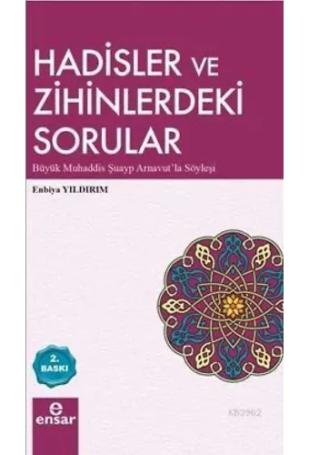 Hadisler ve Zihinlerdeki Sorular