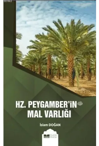 Hz. Peygamber'in Mal Varlığı