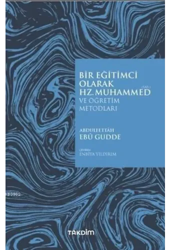 Bir Eğitimci Olarak Hz. Muhammed (SAS)