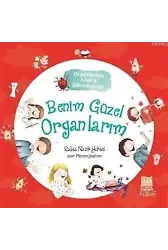 Benim Güzel Organlarım - Organlarımla Allah'a Şükrediyorum